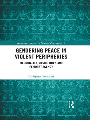 cover image of Gendering Peace in Violent Peripheries